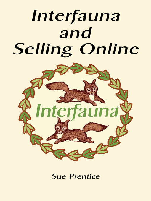 Title details for Interfauna and Selling Online by Sue Prentice - Available